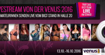 Venus 2016 - Triff das Big7-Team live am Stand!